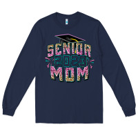 Navy Senior 2023 mom Mother's Day Long Sleeve Tee - FaDigitalArtStudio