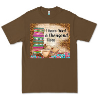 Cacao i have lived a thousand lives Premium Tee - TumblerDesignByShophia