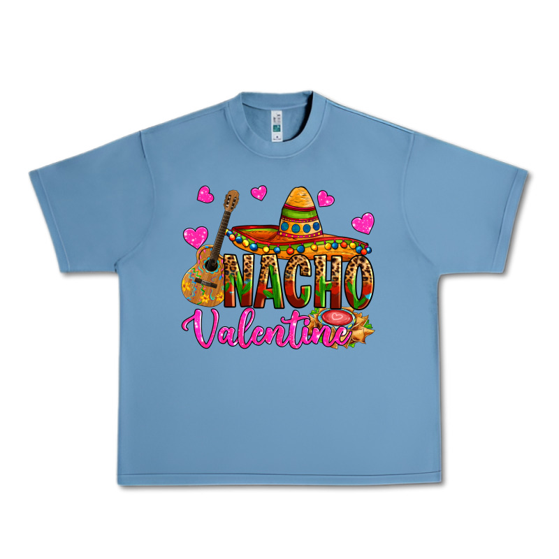 Nacho Valentine Urban Heavy Tee by OliviaCreatesArt | Teevron