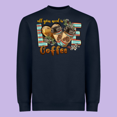 All You Need Is Love Coffee Heavyweight Sweatshirt Designed By Barkaloodesign