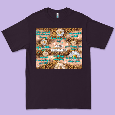 Daily Reminders Premium Tee Designed By Tumblerdesignbyshophia