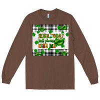 Irish Today But Please Kiss Me St. Patricks Day Long Sleeve Tee | Teevron