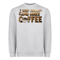 Heather Grey keep calm and make coffee Heavyweight Sweatshirt - BarkalooDesign