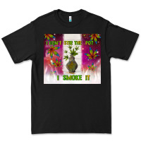 Black i don't stir the pot i smoke it Premium Tee - TumblerDesignByShophia