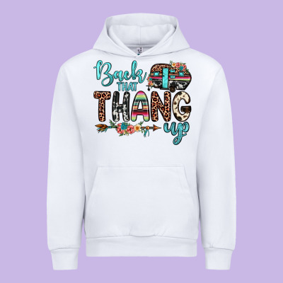 Back That Thang Up Urban Hoodie Designed By Jahusdesignshop