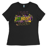 Black i have boundary issues Ladies Tee - CowGirlArtShop