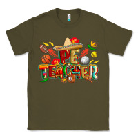 Army Green cinco de mayo pe teacher Classic Tee - CowGirlArtShop