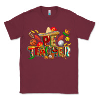 Burgundy cinco de mayo pe teacher Classic Tee - CowGirlArtShop