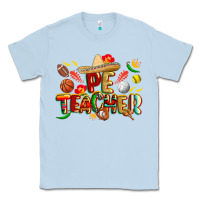 Dusty Blue cinco de mayo pe teacher Classic Tee - CowGirlArtShop
