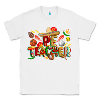 White cinco de mayo pe teacher Classic Tee - CowGirlArtShop