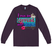 Plum I run on caffeine and kisses Long Sleeve Tee - FaDigitalArtStudio