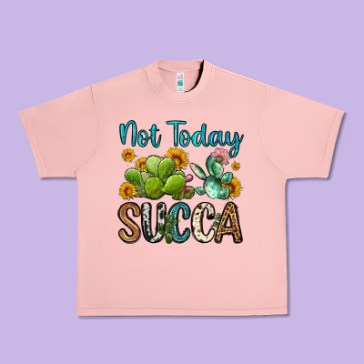 Not Today Succa Urban Heavy Tee Designed By Oliviacreatesart