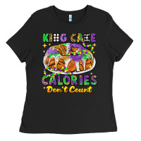Black king cake calories dont count mardi gras Ladies Tee - CowGirlArtShop