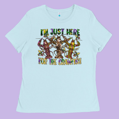 Im Just Here For The Crawfish Ladies Tee Designed By Cowgirlartshop