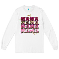White Mama mama mama mama Mother's Day Long Sleeve Tee - FaDigitalArtStudio