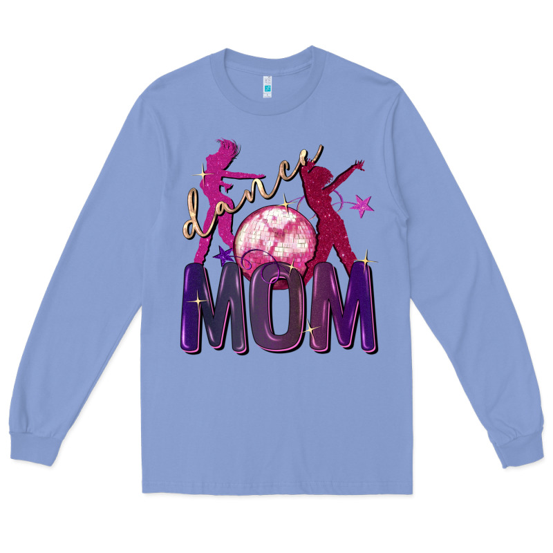 Dance Mom Mother's Day Long Sleeve Tee by FaDigitalArtStudio | Teevron