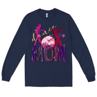 Navy Dance mom Mother's Day Long Sleeve Tee - FaDigitalArtStudio
