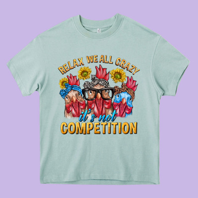Relax We All Crazy It's Not Competition Heavy Core Tee Designed By Texasbilliewilder