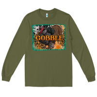 Army Green thanksgiving turkey gobble with background Long Sleeve Tee - RanaPortraitStore