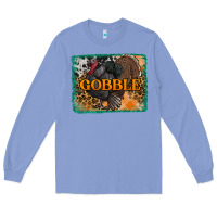 Colony Blue thanksgiving turkey gobble with background Long Sleeve Tee - RanaPortraitStore