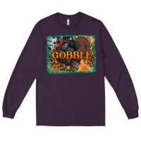 Plum thanksgiving turkey gobble with background Long Sleeve Tee - RanaPortraitStore