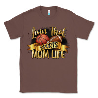 Chestnut livin that sports mom life Classic Tee - CowGirlArtShop