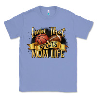 Colony Blue livin that sports mom life Classic Tee - CowGirlArtShop