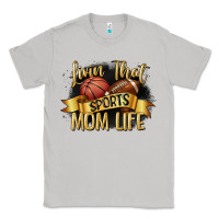 Moon Dust livin that sports mom life Classic Tee - CowGirlArtShop