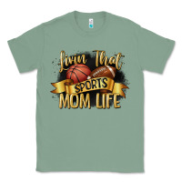 Sage livin that sports mom life Classic Tee - CowGirlArtShop