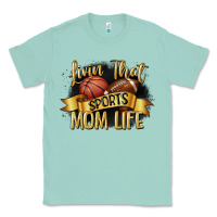 Seafoam livin that sports mom life Classic Tee - CowGirlArtShop