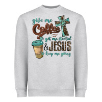 Give Me Coffee To Get Me Started & Jesus To Keep Me Going Heavyweight Sweatshirt | Teevron