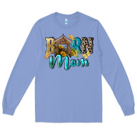 Colony Blue Barn mom Mother's Day Long Sleeve Tee - FaDigitalArtStudio