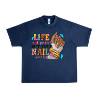 Navy Life isn't perfect but your nails can be Urban Heavy Tee - RanaPortraitStore