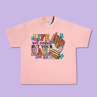 Life Isn't Perfect But Your Nails Can Be Urban Heavy Tee Designed By Ranaportraitstore