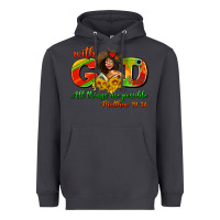Smoke with god all things are possible juneteenth Heavyweight Hoodie - AdoDesignShop