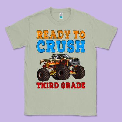 Ready To Crush Third Grade Classic Tee Designed By Artiststas