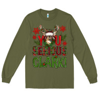 Army Green you serious clark with deer bbs Long Sleeve Tee - BundleAndBundleShop