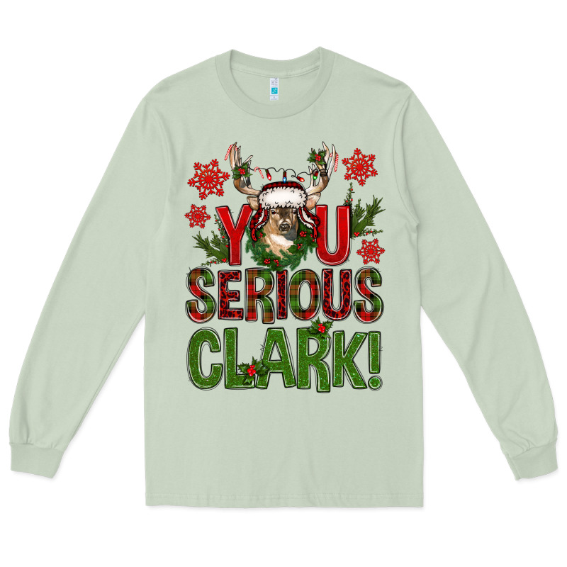 You Serious Clark With Deer Bbs Long Sleeve Tee by BundleAndBundleShop | Teevron