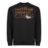 Black caffeine before chaos Heavyweight Sweatshirt - BarkalooDesign