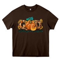 Chocolate Brown With God All Things Are Possible Heavy Core Tee - texasbilliewilder