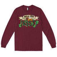 Burgundy wee bit irish st patricks day Long Sleeve Tee - FaDigitalArtStudio
