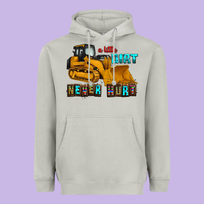 A Little Dirt Never Hurt Heavyweight Hoodie Designed By Adodesignshop