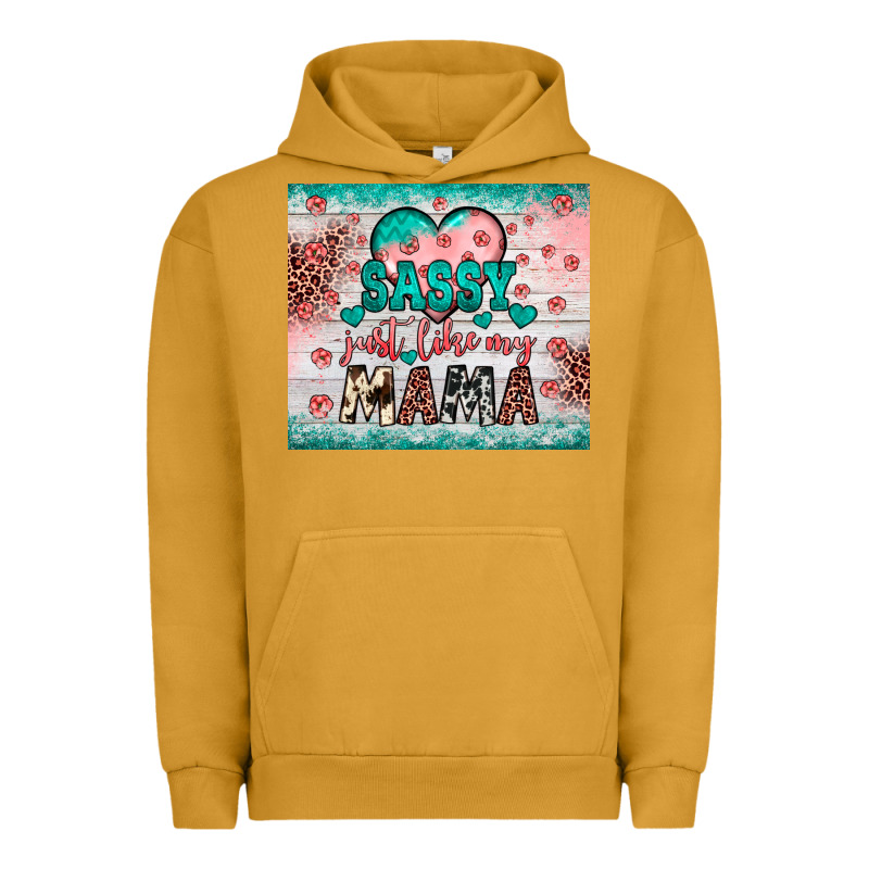Sassy Just Like My Mama Urban Hoodie by JahusDesignShop | Teevron
