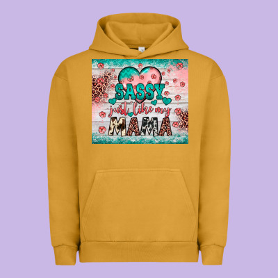 Sassy Just Like My Mama Urban Hoodie Designed By Jahusdesignshop