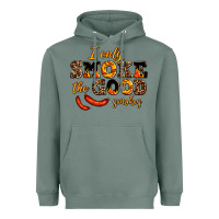Sage i only smoke the good smokes Heavyweight Hoodie - AdoDesignShop