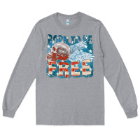 Heather Grey Born to be free Long Sleeve Tee - FaDigitalArtStudio