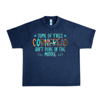 Navy Some Of Y'alls Cornbread Ain't Done In The Middle Urban Heavy Tee - CowCowDesign
