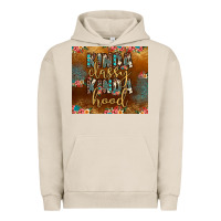 Pigment French Oak kinda classy kinda hood Urban Hoodie - JahusDesignShop