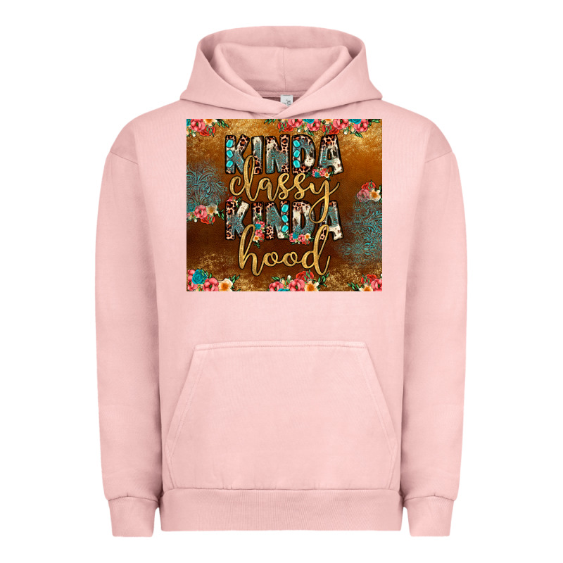 Kinda Classy Kinda Hood Urban Hoodie by JahusDesignShop | Teevron