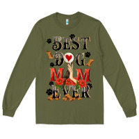 Army Green Best dog mom ever Mother's Day Long Sleeve Tee - FaDigitalArtStudio